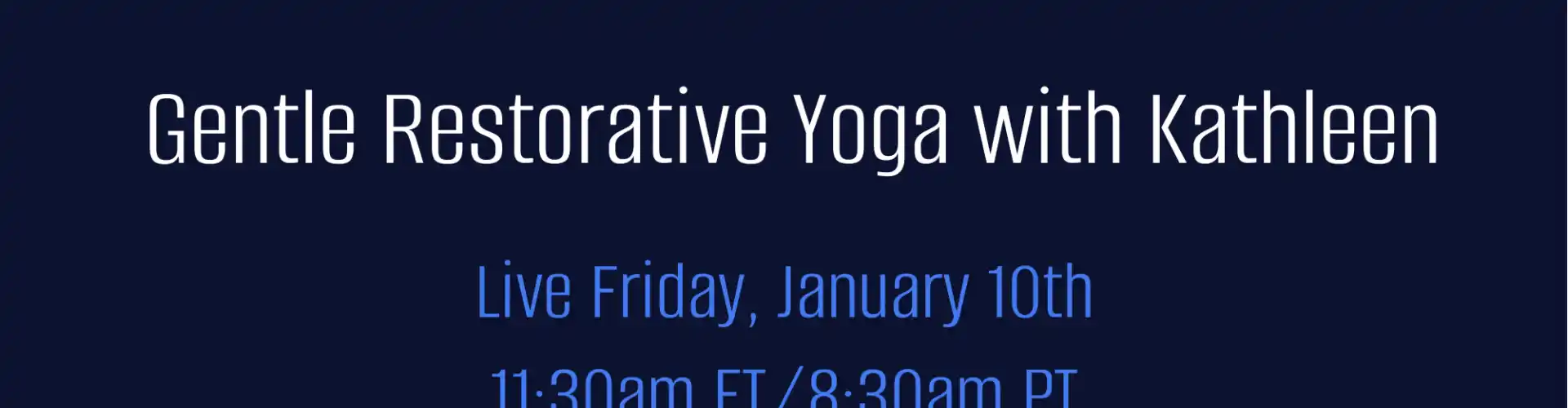 Wellnesspalooza 2025 キャスリーン・マクフィリップスによるジェントル・リストラティブ・ヨガ - Online Class by The Wellness Universe